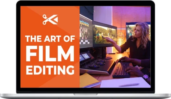 Film Editing Pro – The Art Of Drama Editing PRO