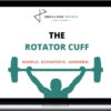 Jared Powell – The Rotator Cuff: Parts 1 & 2 Bundle