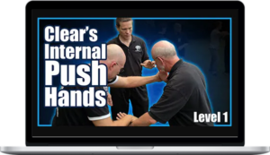 Logan Shaw – Clear Internal Push Hands – Level 1 Instructor Training