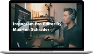Maarten Schrader – Instagram Pro Editor