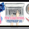 Shanice Evans – PSS Photoshop 101