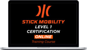 Stick Mobility – Online Certification-Level 1