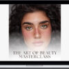 Tamara Williams – The Art of Beauty Masterclass