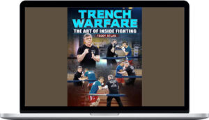 Teddy Atlas – Trench Warfare. The Art Of Inside Fighting