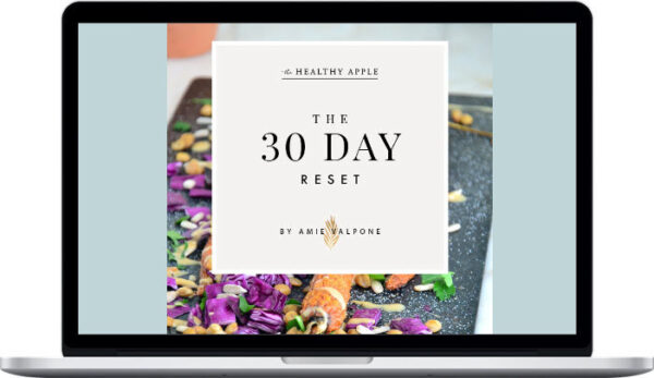 Amie Valpone – 30 Day Reset