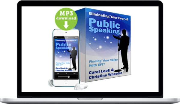 Carol Look – Eliminating Your Fear of Public Speaking