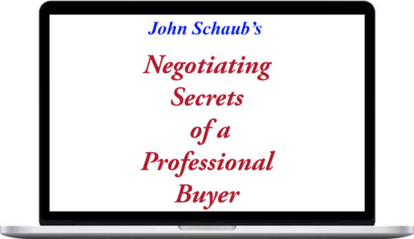 John Schaub – Negotiation for Real Estate Investors