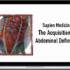 Sapien Medicine – The Acquisition of Abdominal Definition