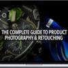 The Complete Guide to Product Photography & Retouching