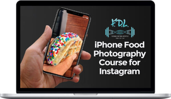 Zach Rocheleau – Iphone Food Photography Course For Instagram