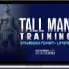 Alexander Cortes – Tall Man Training – Strategies for 6ft+ Lifters