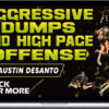 Austin DeSanto – Aggressive Dumps and High Pace Offense