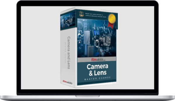 FilmSkills – Camera and Lens Master Course