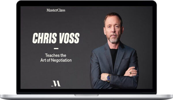 MasterClass – Chris Voss Teaches the Art of Negotiation