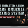 Reggie Barnett Jr – The Educated Hands Bare Knuckle Boxing System