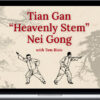 Tom Bisio – Tian Gan Nei Gong Online Learning Program