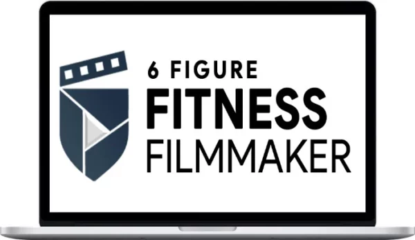 Content Creator – 6 Figure Fitness Filmmaker