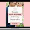 Jenna kutcher – 20 Essential Email Responses for Wedding Photographers
