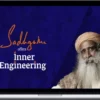 Sadhguru – Inner Engineering (7 Classes and Bonus)