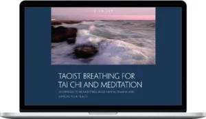 Bruce Kumar Frantzis – Taoist Breathing for Chi Gung and Meditation