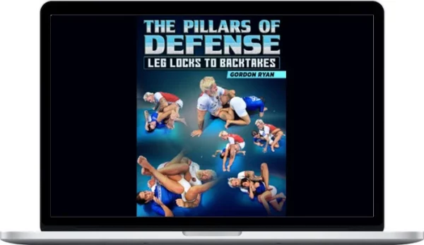 Gordon Ryan – Pillars Of Defense: Leg Locks To Back Takes