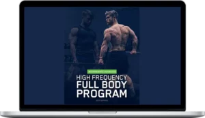 Jeff Nippard – High Frequency Full Body Program