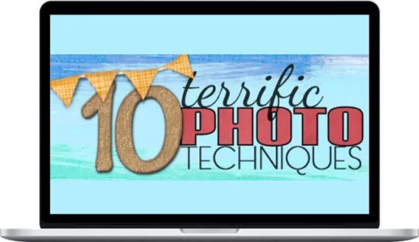 Linda Sattgast – 10 Terrific Photo Techniques