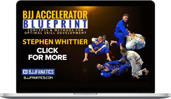 Stephen Whittier – BJJ Accelerator Blueprint