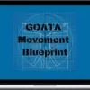 The GOATA Movement Blueprint