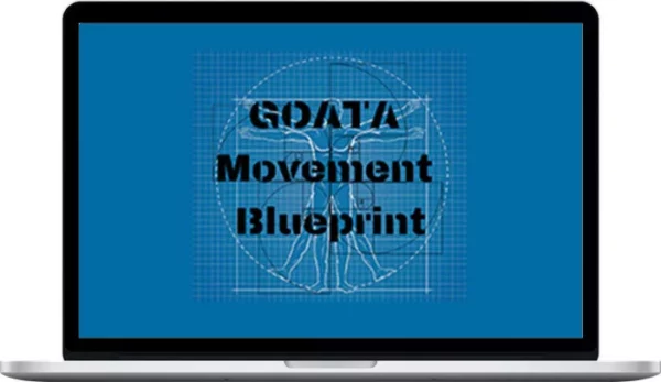 The GOATA Movement Blueprint