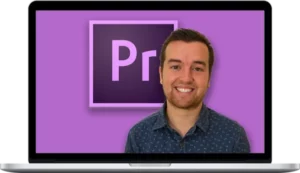 Adobe Premiere Pro CS6 – The Complete Video Editing Course