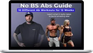 Coach Mark Carroll – No BS Abs Guide: 10 x 12 Week Ab Workouts