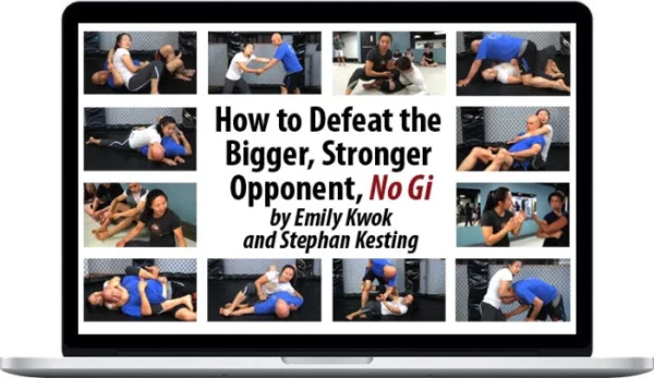 Emily Kwok – How to Defeat the Bigger Stronger Opponent in No Gi