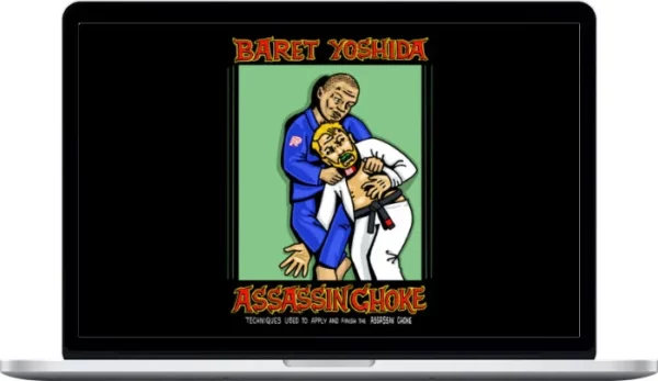 Baret Yoshida – Assassin Choke