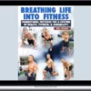 Bill Maeda – Breathing Life Into Fitness