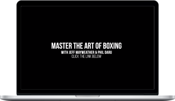 Jeff Mayweather – The Jeff Mayweather Boxing Secrets