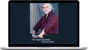 Ted Mancuso – The Eight Animals of Bagua Zhang