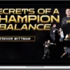 Trevor Wittman and Justin Gaethje – Secrets Of A Champion Balance