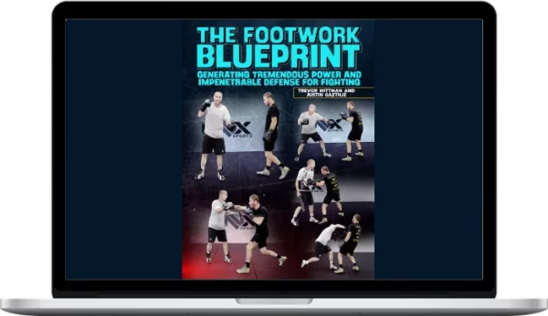 Trevor Wittman and Justin Gaethje – The Footwork Blueprint
