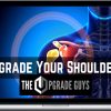 The Upgrade Guys – 12 Week Shoulder Mobility Upgrade