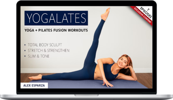 Alex Esparza – Yogalates Total Body Fusion Workouts