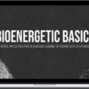 Danny Roddy – Bioenergetic Basics