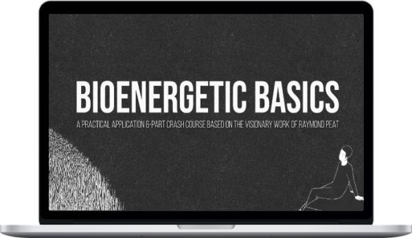 Danny Roddy – Bioenergetic Basics
