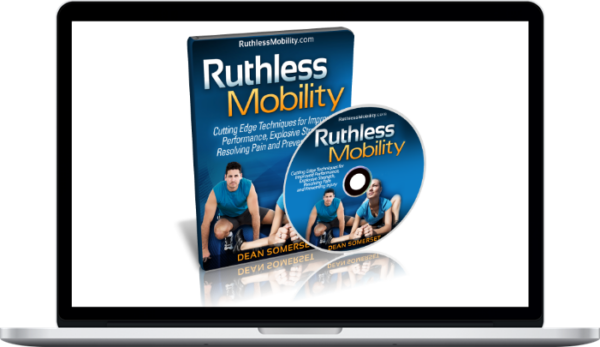 Dean Somerset – Ruthless Mobility