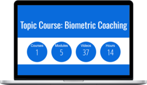 Dusten Nelson – Topic Course: Biometric Coaching 2.0