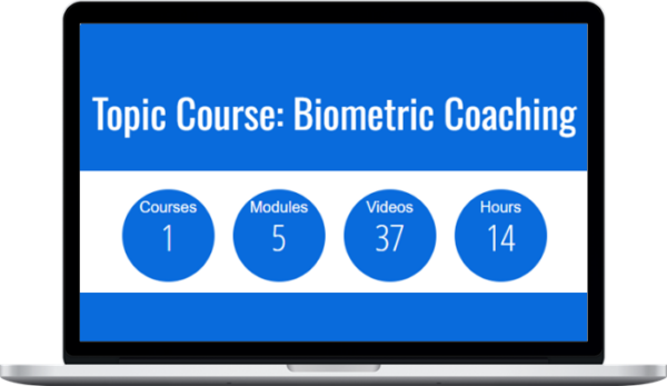 Dusten Nelson – Topic Course: Biometric Coaching 2.0