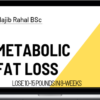 Najib – Metabolic Fat Loss: My fat loss system