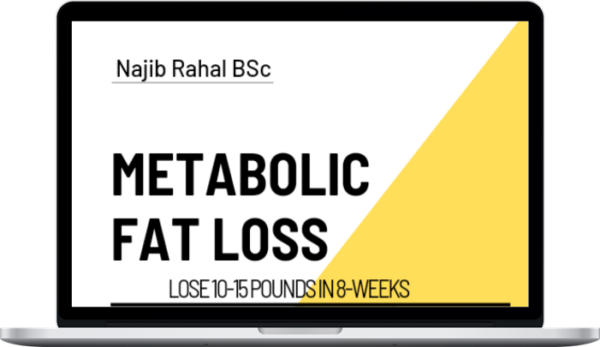 Najib – Metabolic Fat Loss: My fat loss system