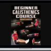 Michael Vazquez – Beginner Calisthenics Course