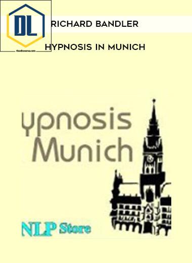 102 Richard Bandler Hypnosis in Munich